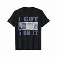 thumbnail image 2 of 100% Cotton Loose Fit Graphic T-Shirt - "I Got $5 on It" Streetwear Design with Vintage Currency Print, Black Casual Short Sleeve Tee for Casual Attire & Holiday G Golf Gift T-Shirt For Men and Women, 2 of 6