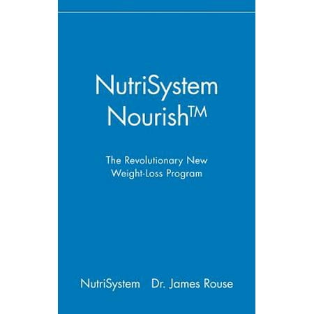 NutriSystem Nourish : The Revolutionary New Weight-Loss