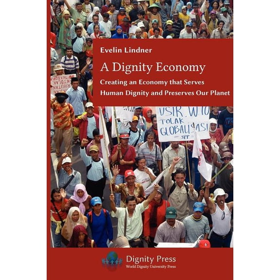 A Dignity Economy