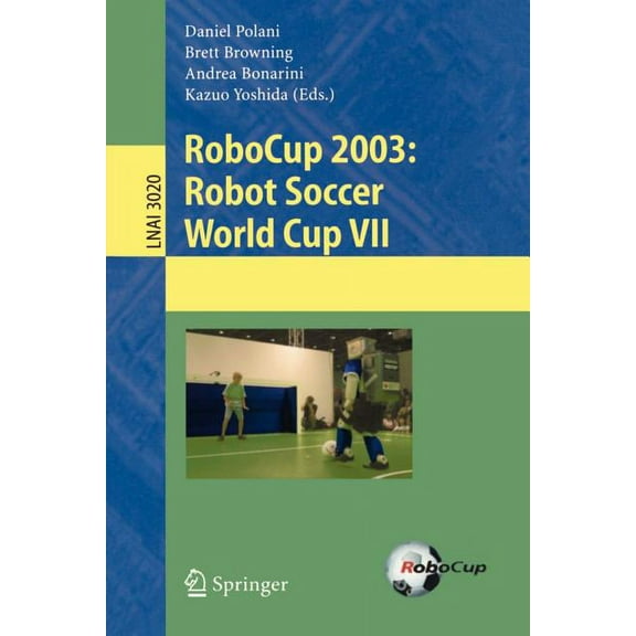 Robocup 2003: Robot Soccer World Cup VII, (Paperback)