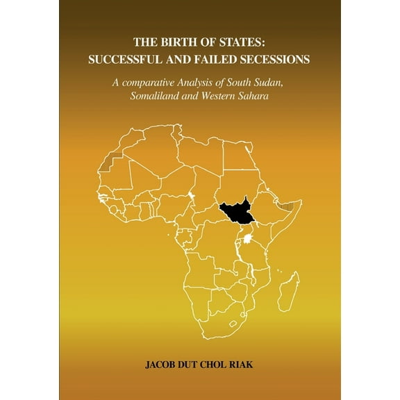 The Birth of States: Successful and Failed Secessions, (Paperback)