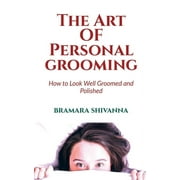 The Art Of Personal Grooming (Paperback)