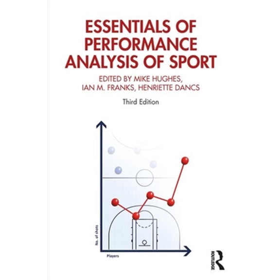 Pre-Owned Essentials of Performance Analysis in Sport: Third edition, (Paperback)
