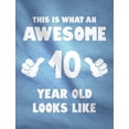 thumbnail image 2 of This Is What an Awesome 10 Year Old Looks Like Youth Kids Long Sleeve T-Shirt Large Red, 2 of 3