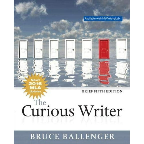 Pre-Owned The Curious Writer, Brief Edition, MLA Update Paperback