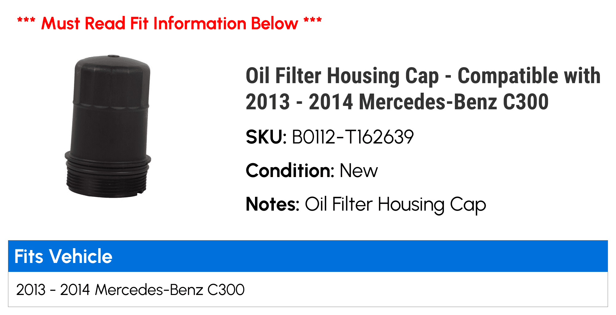 Oil Filter Housing Cap - Compatible with 2013 - 2014 Mercedes-Benz C300