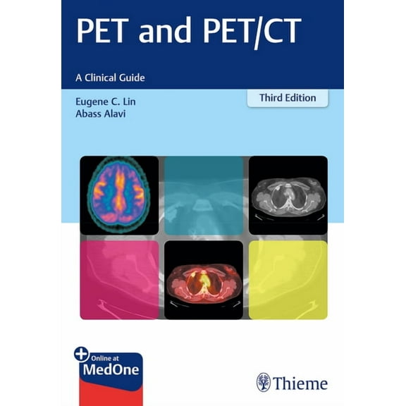 Pet and Pet/CT: A Clinical Guide (Paperback)