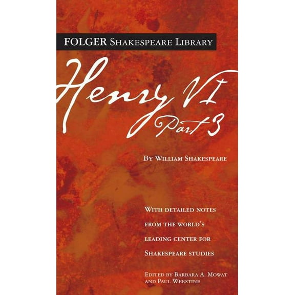 Folger Shakespeare Library: Henry VI Part 3 (Paperback)