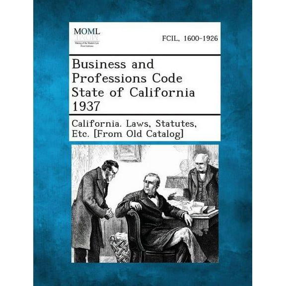 Business and Professions Code State of California 1937 (Paperback)