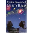 thumbnail image 1 of Pre-Owned You Are Becoming a Galactic Human (Paperback) 0937147087 9780937147085, 1 of 1