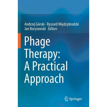 Phage Therapy: A Practical Approach, (Paperback)