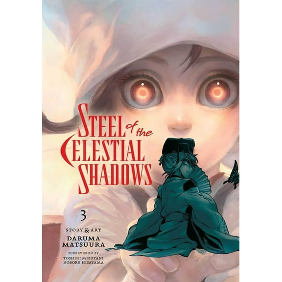 Steel of the Celestial Shadows Steel of the Celestial Shadows, Vol. 3, (Paperback)
