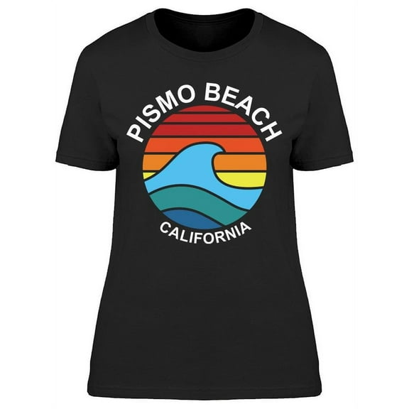 Pismo Beach California Women's T-shirt