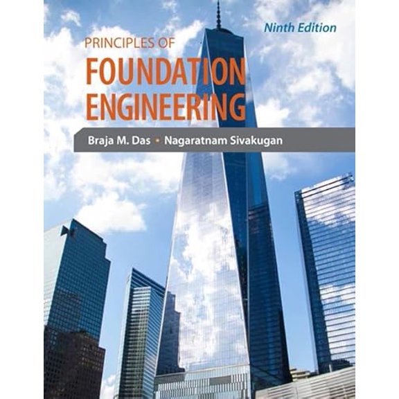 Pre-Owned Principles of Foundation Engineering, 9781337705028, 1337705020, Hardcover, 9 edition