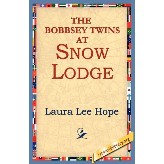 The Bobbsey Twins at Snow Lodge, (Paperback)