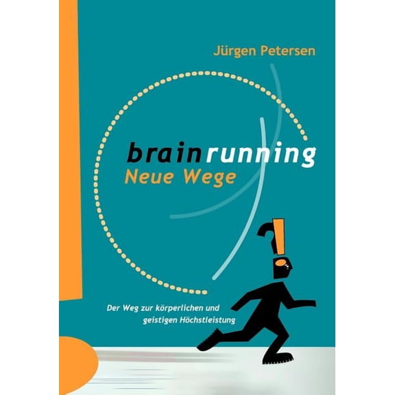 Brainrunning - neue Wege, (Paperback)