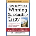 thumbnail image 1 of Pre-Owned How to Write a Winning Scholarship Essay: Including 30 Essays That Won Over $3 Million in Scholarships (Paperback) 1617600075 9781617600074, 1 of 1