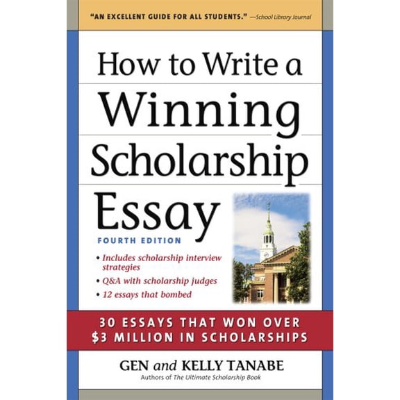 Pre-Owned How to Write a Winning Scholarship Essay: Including 30 Essays That Won Over $3 Million in Scholarships (Paperback) 1617600075 9781617600074