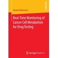 thumbnail image 1 of Pre-Owned Real-Time Monitoring of Cancer Cell Metabolism for Drug Testing (Paperback), 1 of 1