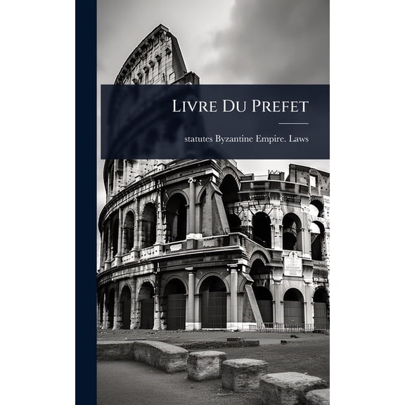 Livre Du Prefet, (Hardcover)