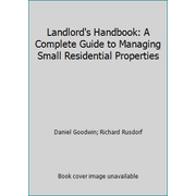 Pre-Owned The Landlord's Handbook: A Complete Guide to Managing Small Residential Properties (Paperback) 0884624056 9780884624059