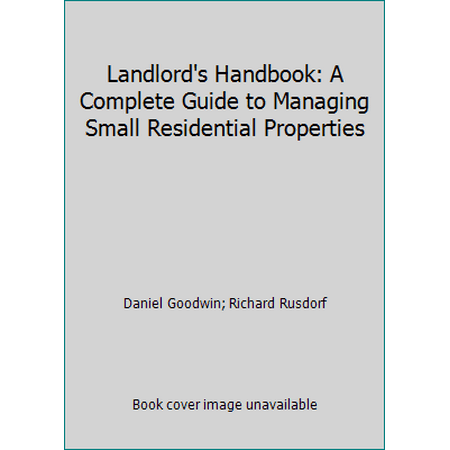 Pre-Owned The Landlord's Handbook: A Complete Guide to Managing Small Residential Properties (Paperback) 0884624056 9780884624059