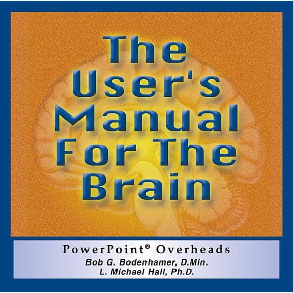 The User's Manual for the Brain Volume 1 CD : PowerPoint Overheads (CD-ROM)