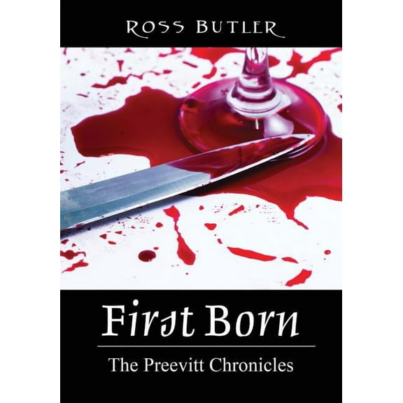 First Born: The Preevitt Chronicles (Paperback)
