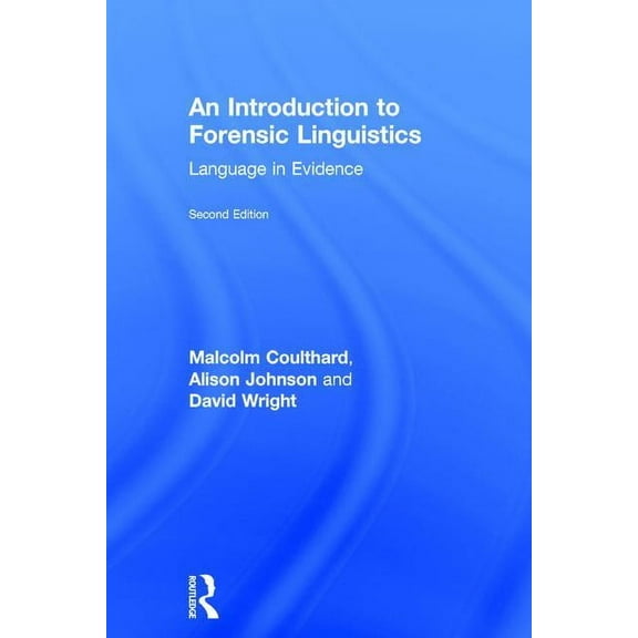 An Introduction to Forensic Linguistics, (Hardcover)