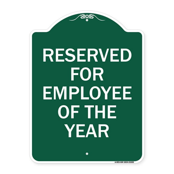 SignMission A-DES-GW-1824-23203 18 x 24 in. Designer Series Sign - Reserved for Employee of the Year, Green & White