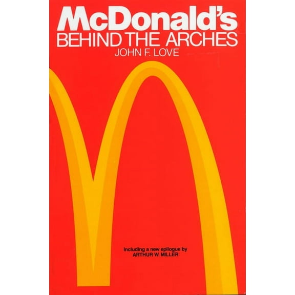 McDonald's: Behind the Arches, (Paperback)