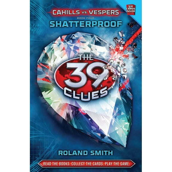 Pre-Owned Shatterproof (The 39 Clues: Cahills vs. Vespers, Book 4), 9780545298421, 0545298423, Hardcover, Illustrated edition