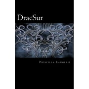 DracSur [Paperback] [Sep 23, 2012] Langlais, Priscilla