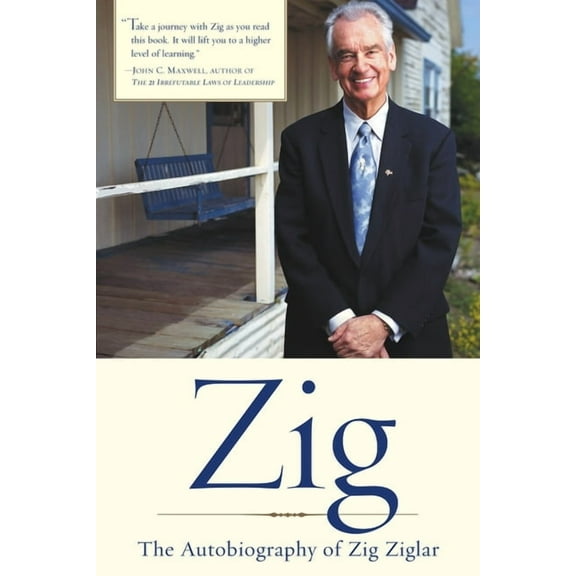 Zig: The Autobiography of Zig Ziglar, (Paperback)