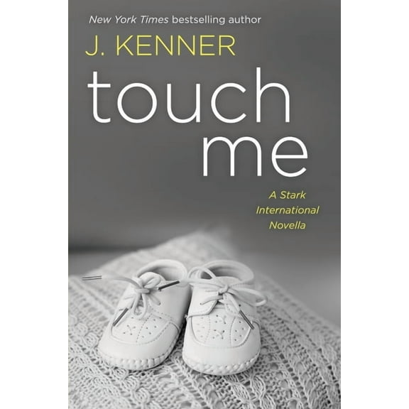 Touch Me: A Stark International Novella, (Paperback)