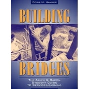 Angle View: Building Bridges: The Allyn & Bacon Student Guide to Service-Learning [Paperback - Used]