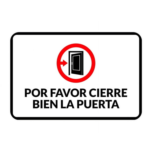 Classic Framed Plus Por Favor Cierre Bien la Puerta Door or Wall Sign | Spanish | Office Business Sign - Large