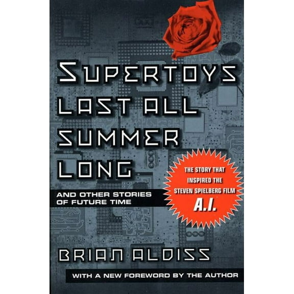 Supertoys Last All Summer Long, (Paperback)