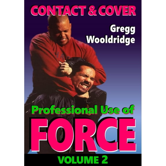 Professional Use of Force #2 Bodyguard Executive Protection DVD Gregg Wooldridge
