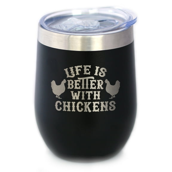 Bevvee Insulated Wine Tumbler 12 oz Better With Chickens Gifts for Chicken Lovers Tumblers