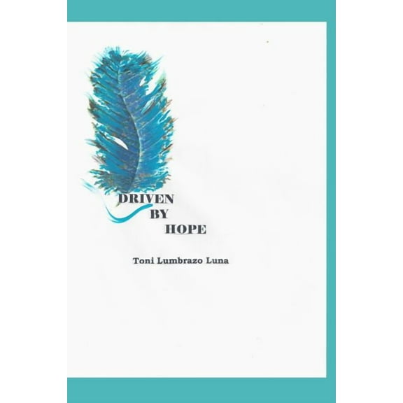 Driven by Hope (Paperback)