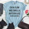 thumbnail image 2 of Even Flow Mozzarella Butterflies Shirt, Unisex Women's Men's Shirt, Lyrics Shirt, 90s Shirt, Grunge Shirt, Heather Light Blue, Large, 2 of 6