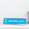 thumbnail image 2 of Social Media Addict, Light Blue Silver Frame, Desk Sign (2x8”), 2 of 3