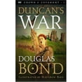 thumbnail image 1 of Pre-Owned Duncan's War: Crown & Covenant, Book 1 (Paperback) 0875527426 9780875527420, 1 of 1