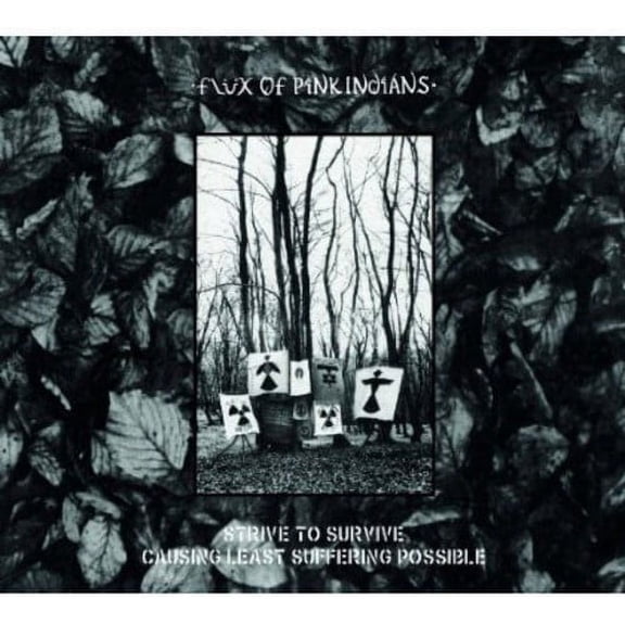Flux of Pink Indians - Strive to Survive Causing Least Suffering Possible - Music & Performance - Vinyl