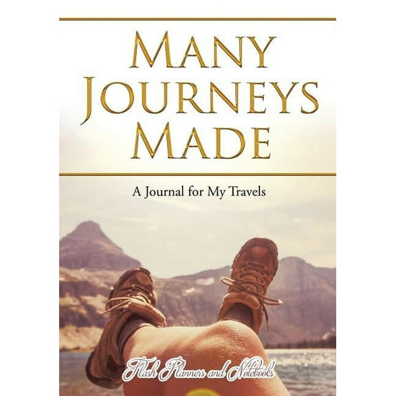 Many Journeys Made: A Journal for My Travels (Paperback)