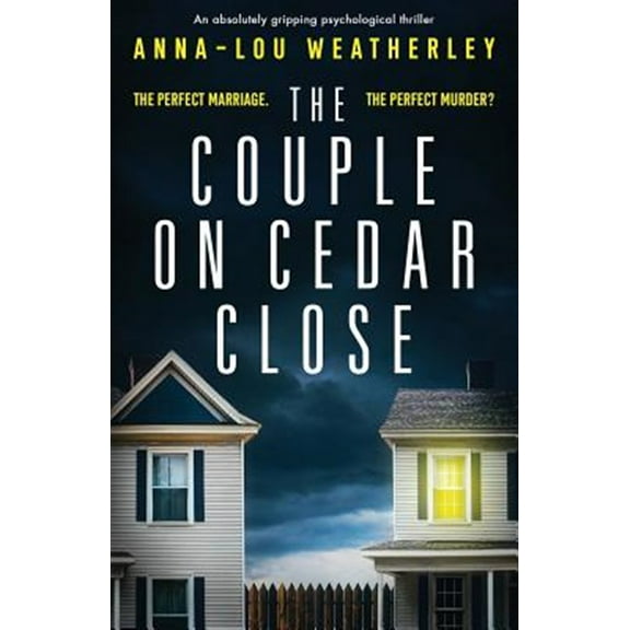 Pre-Owned The Couple on Cedar Close: An absolutely gripping psychological thriller (Paperback) 1786814994 9781786814999