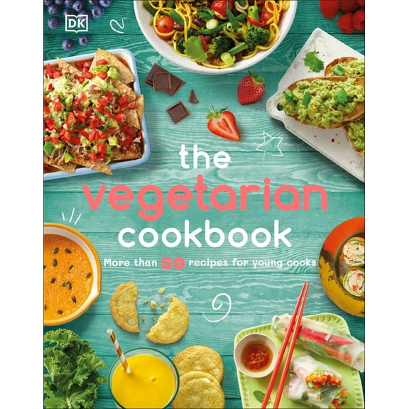 The Vegetarian Cookbook: More Than 50 Recipes for Young Cooks, (Hardcover)
