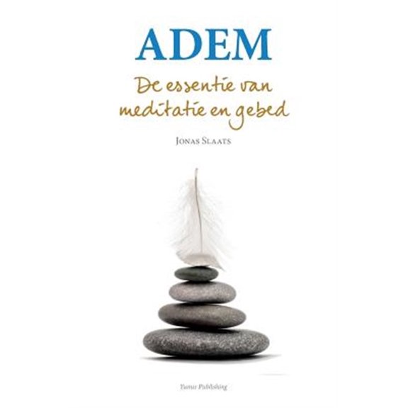 Pre-Owned Adem: de Essentie Van Meditatie En Gebed