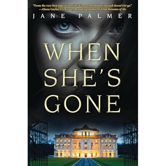 Pre-Owned When She's Gone: A Thriller (Hardcover) 1629537748 9781629537740